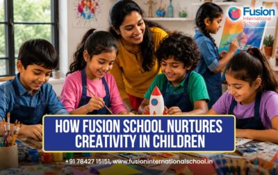 Fusion International School Nurtures Creativity in Children