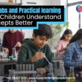 How Labs and Practical Learning Help Children Understand Concepts Better