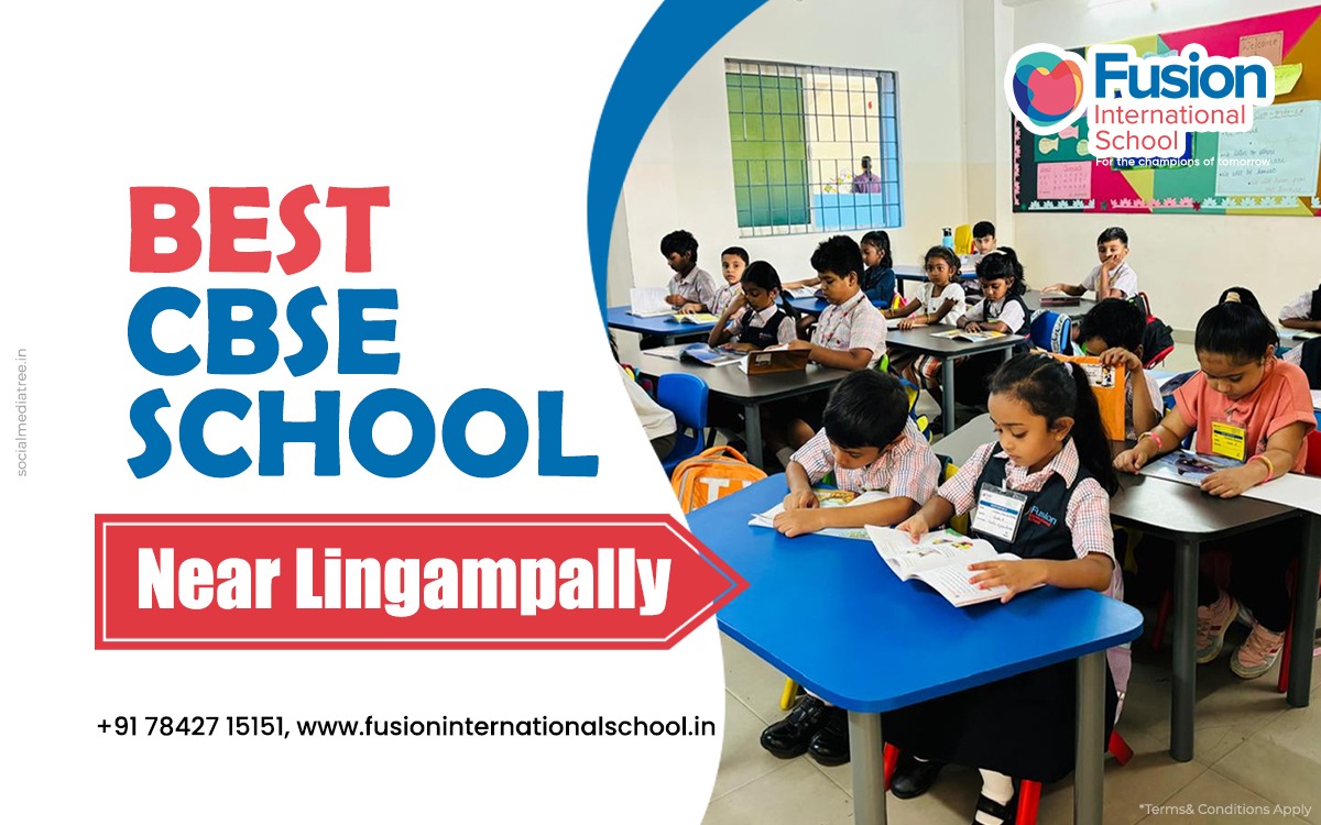 Best CBSE School Near Lingampally