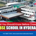 What You Should Know Before Choosing a CBSE School in Hyderabad