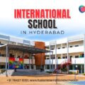 international school in Hyderabad